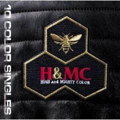 High And Mighty Color : 10 Color Singles